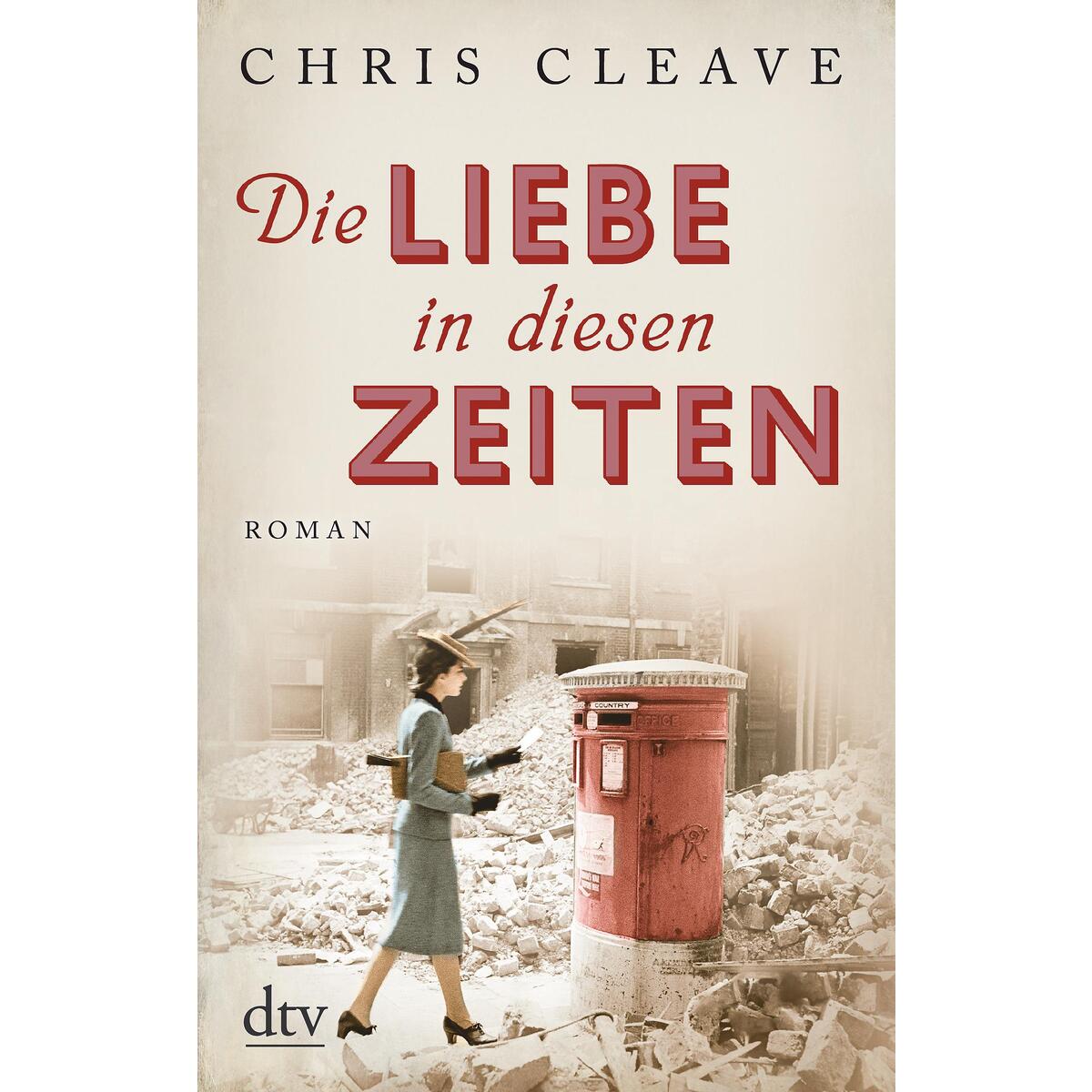 Die Liebe in diesen Zeiten von dtv Verlagsgesellschaft