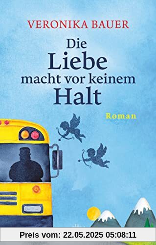 Die Liebe macht vor keinem Halt: Eine tragikomische Liebesgeschichte – »Leichtfüßig und poetisch – ein Roman voller Überraschungen.« Buch Journal Die Liebe macht vor keinem Halt: Eine tragikomische Liebesgeschichte – »Leichtfüßig und poetisch – ein Roman voller Überraschungen.« Buch Journal