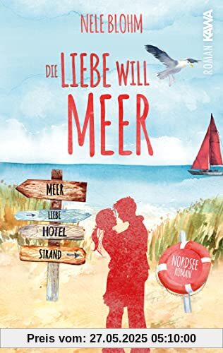 Die Liebe will Meer (Liebe auf Föhr 1)