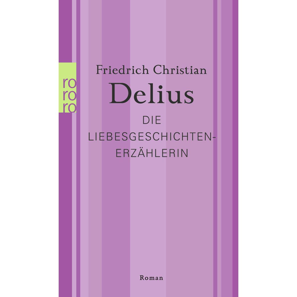 Die Liebesgeschichtenerzählerin von Rowohlt Taschenbuch
