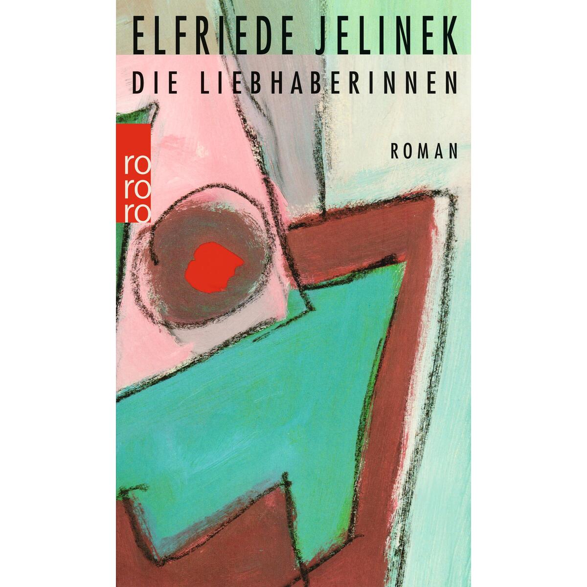 Die Liebhaberinnen von Rowohlt Taschenbuch