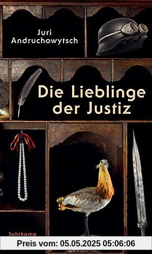 Die Lieblinge der Justiz: Parahistorischer Roman in achteinhalb Kapiteln