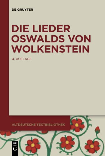 Die Lieder Oswalds von Wolkenstein (Altdeutsche Textbibliothek, 55, Band 55)