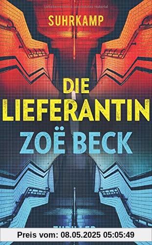 Die Lieferantin: Thriller (suhrkamp taschenbuch)