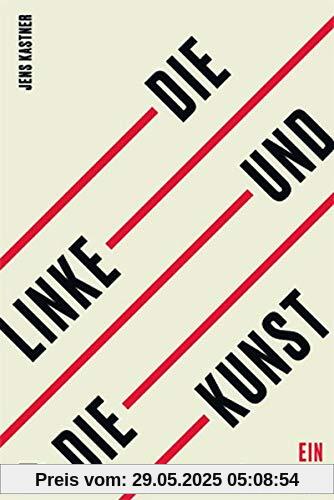Die Linke und die Kunst: Ein Überblick
