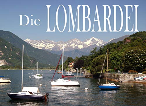 Die Lombardei - Ein Bildband von Baltic Sea Press