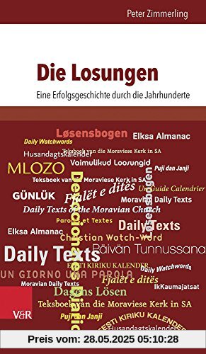 Die Losungen: Eine Erfolgsgeschichte durch die Jahrhunderte