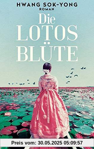 Die Lotosblüte: Roman