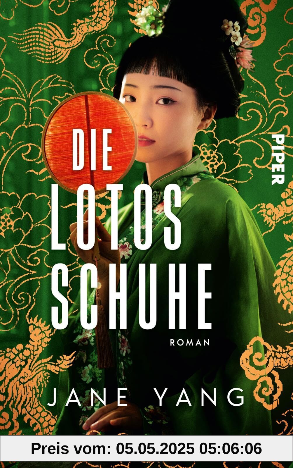 Die Lotosschuhe: Roman | Eine Geschichte von Mut und Verrat, von Hoffnung und der Suche nach dem eigenen Weg | Der große Roman aus dem China des 19. Jahrhunderts Die Lotosschuhe: Roman | Eine Geschichte von Mut und Verrat, von Hoffnung und der Suche nach dem eigenen Weg | Der große Roman aus dem China des 19. Jahrhunderts
