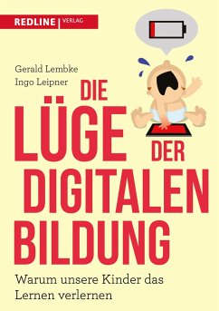 Die Lüge der digitalen Bildung von Redline Verlag