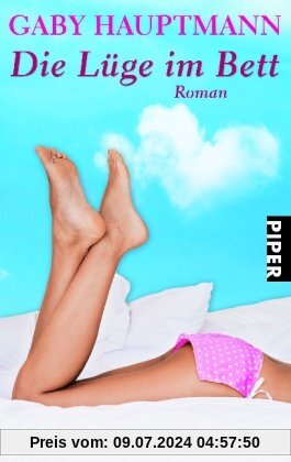 Die Lüge im Bett: Roman
