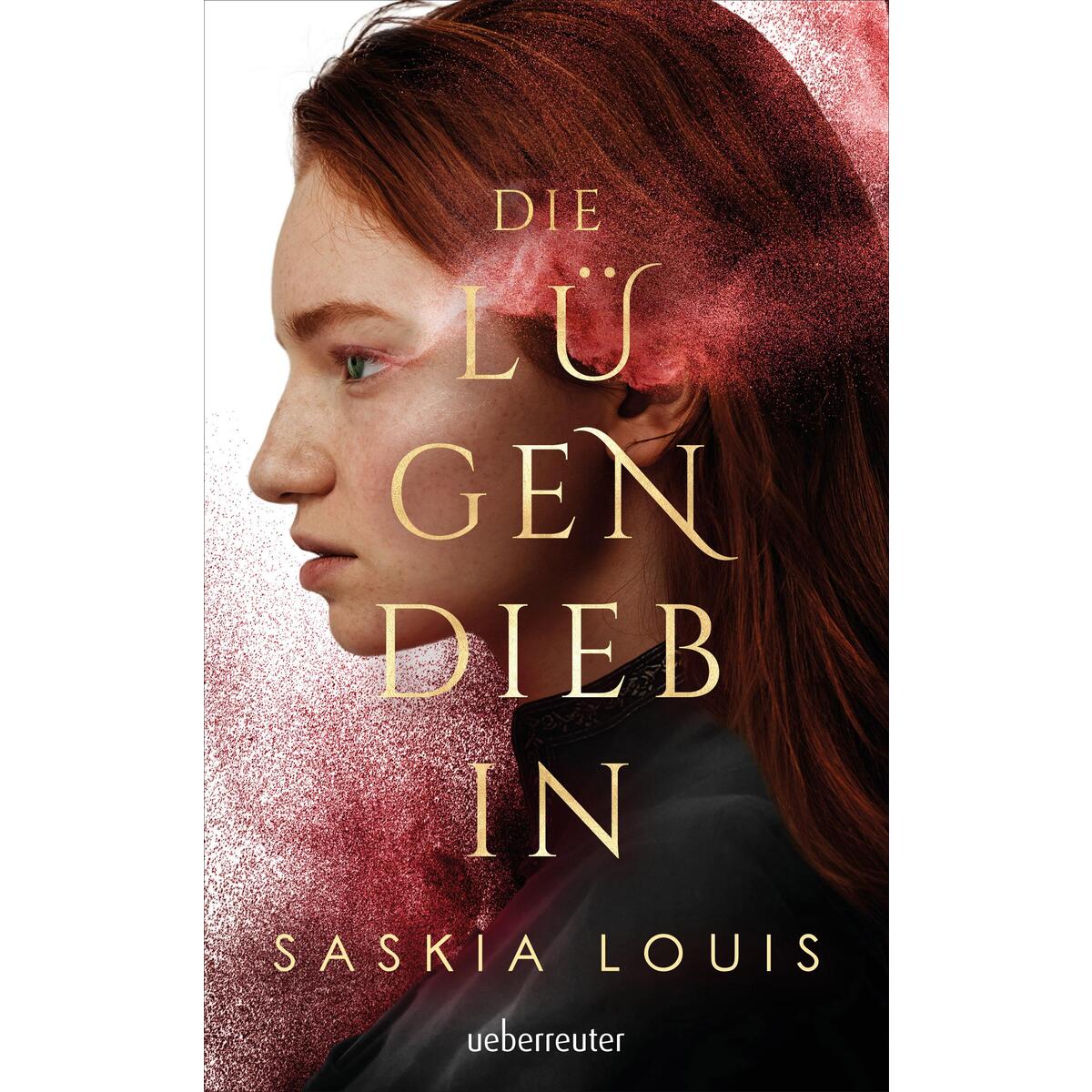Die Lügendiebin - Spannungsgeladene Fantasy mit opulenter Ausstattung: Hardcover... Die Lügendiebin - Spannungsgeladene Fantasy mit opulenter Ausstattung: Hardcover... von Ueberreuter Verlag