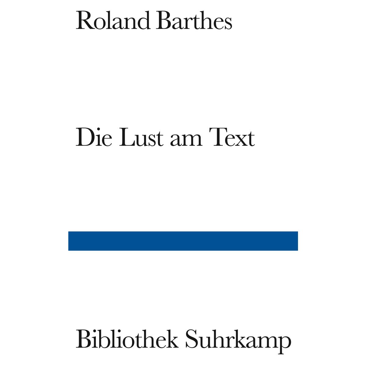 Die Lust am Text Die Lust am Text von Suhrkamp Verlag AG