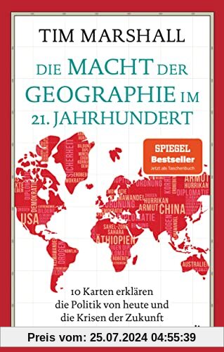 Die Macht der Geographie im 21. Jahrhundert: 10 Karten erklären die Politik von heute und die Krisen der Zukunft | Aktualisierte Ausgabe