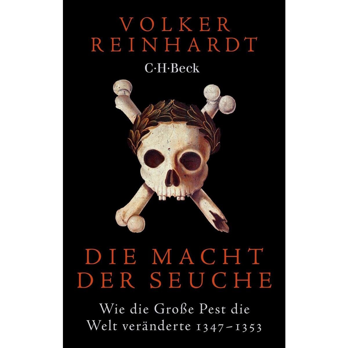 Die Macht der Seuche von C.H. Beck