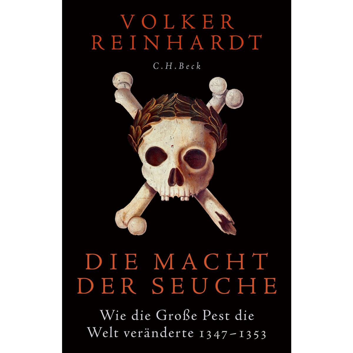 Die Macht der Seuche von C.H. Beck