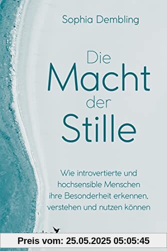 Die Macht der Stille: Wie introvertierte und hochsensible Menschen ihre Besonderheit erkennen, verstehen und nutzen können. Schüchternheit überwinden und Selbstbewusstsein stärken Die Macht der Stille: Wie introvertierte und hochsensible Menschen ihre Besonderheit erkennen, verstehen und nutzen können. Schüchternheit überwinden und Selbstbewusstsein stärken