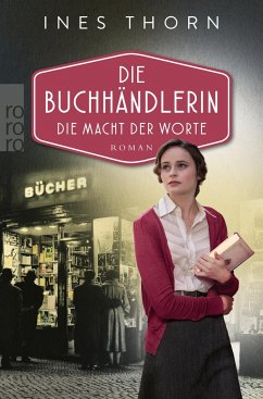 Die Macht der Worte / Die Buchhändlerin Bd.2 von Rowohlt TB.