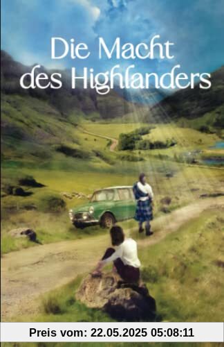 Die Macht des Highlanders