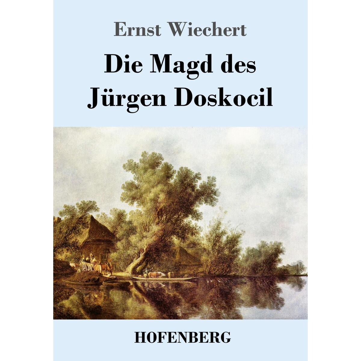 Die Magd des Jürgen Doskocil von Hofenberg