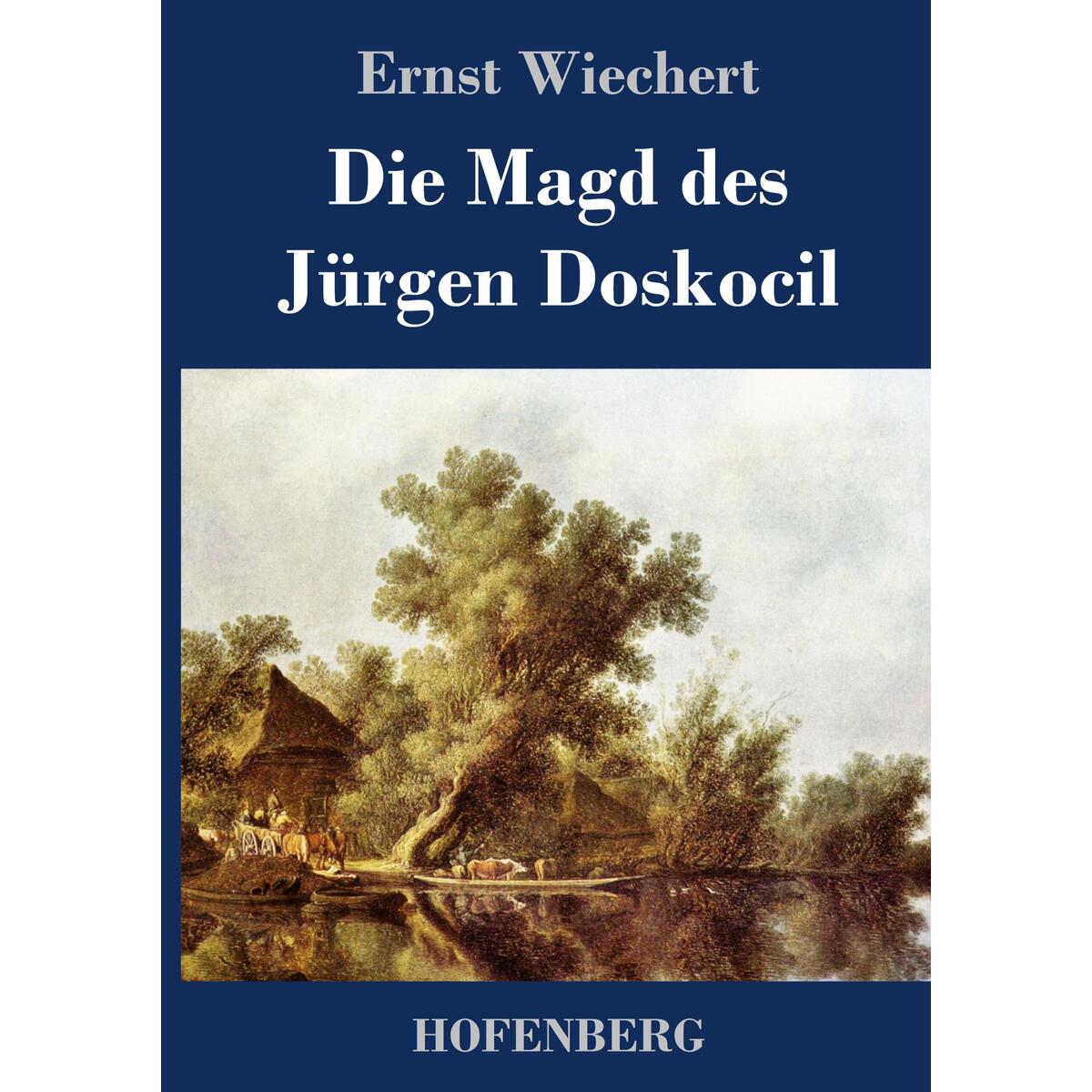 Die Magd des Jürgen Doskocil von Hofenberg