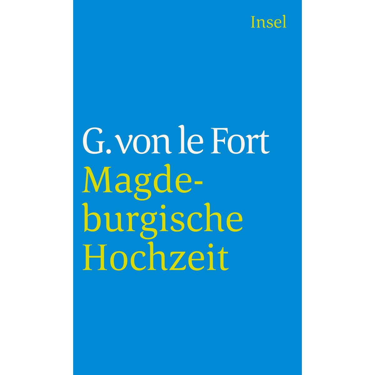 Die Magdeburgische Hochzeit Die Magdeburgische Hochzeit von Insel Verlag GmbH