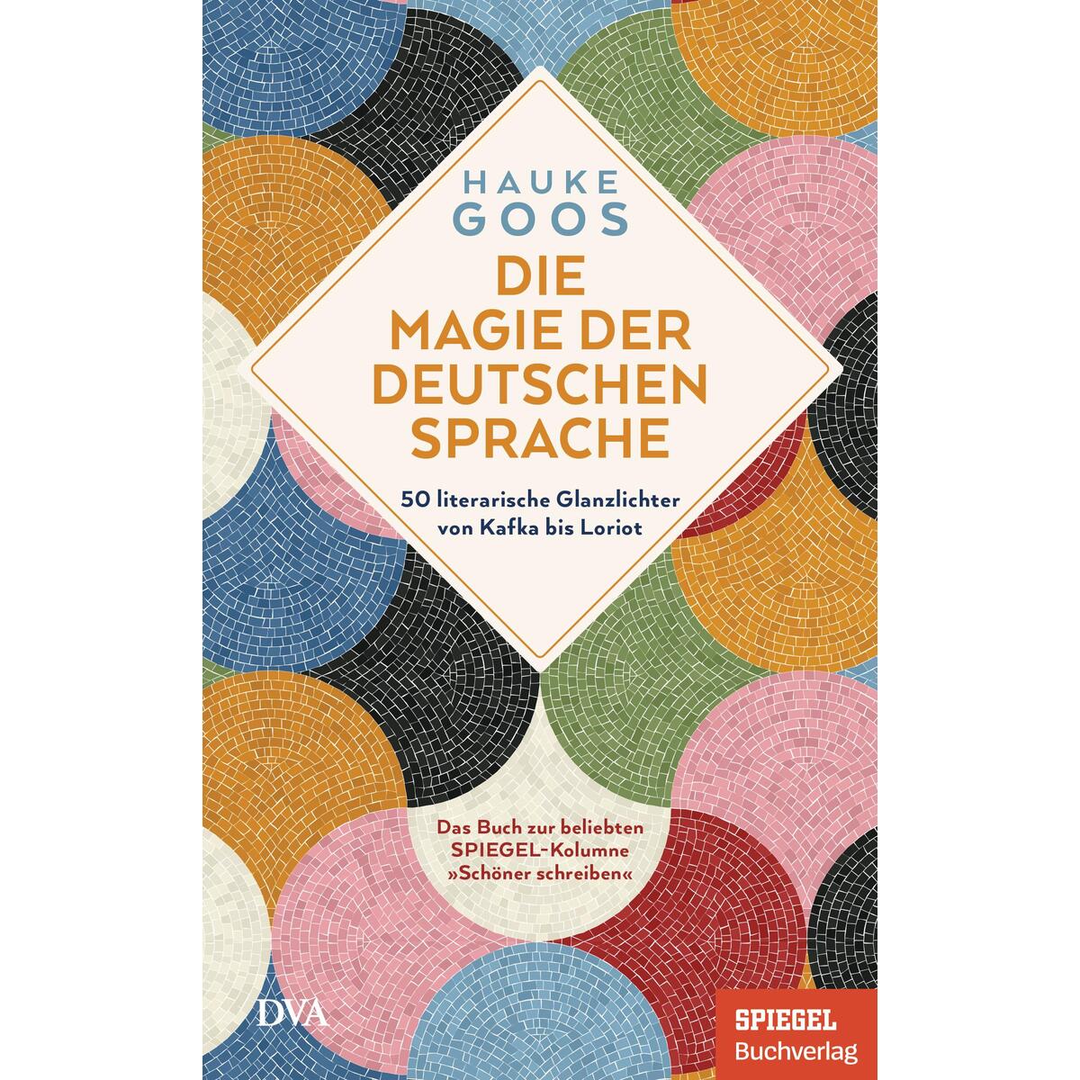 Die Magie der deutschen Sprache Die Magie der deutschen Sprache von DVA Dt.Verlags-Anstalt