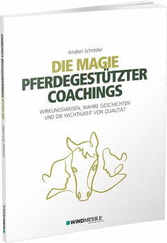 Die Magie pferdegestützter Coachings von Windmühle Edition
