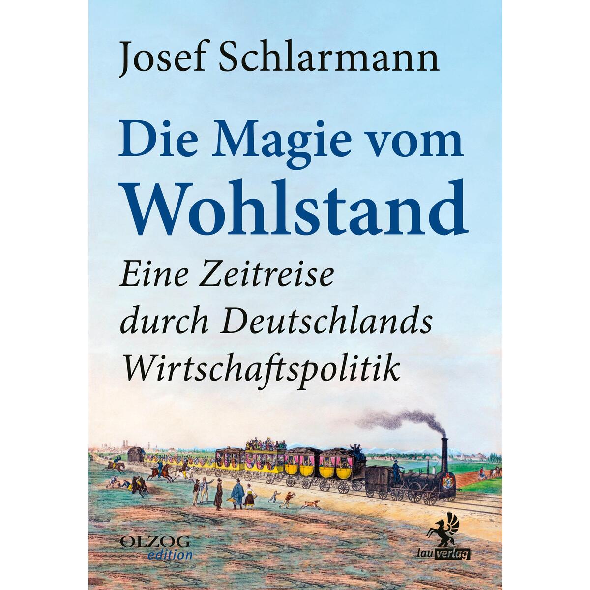 Die Magie vom Wohlstand von Olzog
