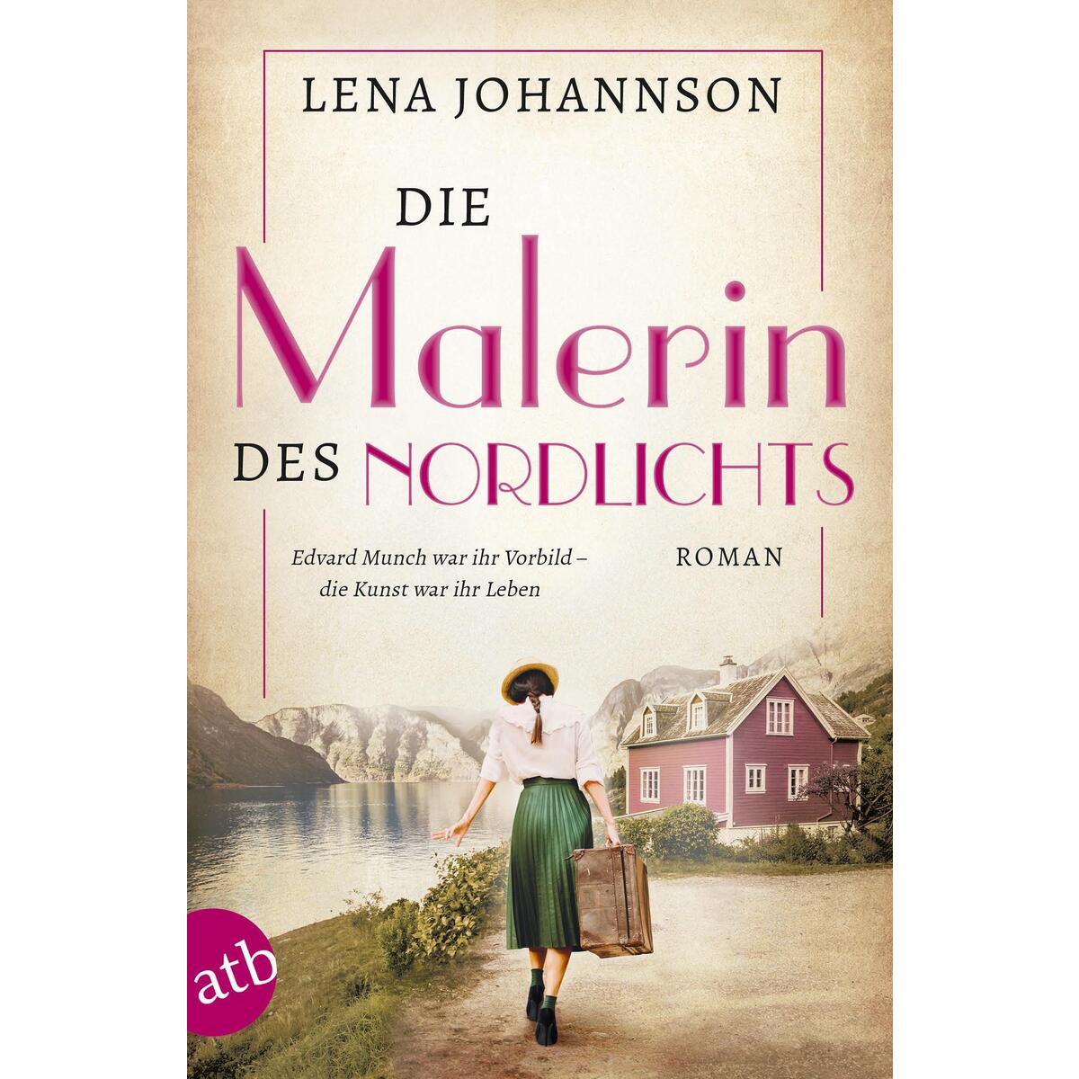 Die Malerin des Nordlichts Die Malerin des Nordlichts von Aufbau Taschenbuch