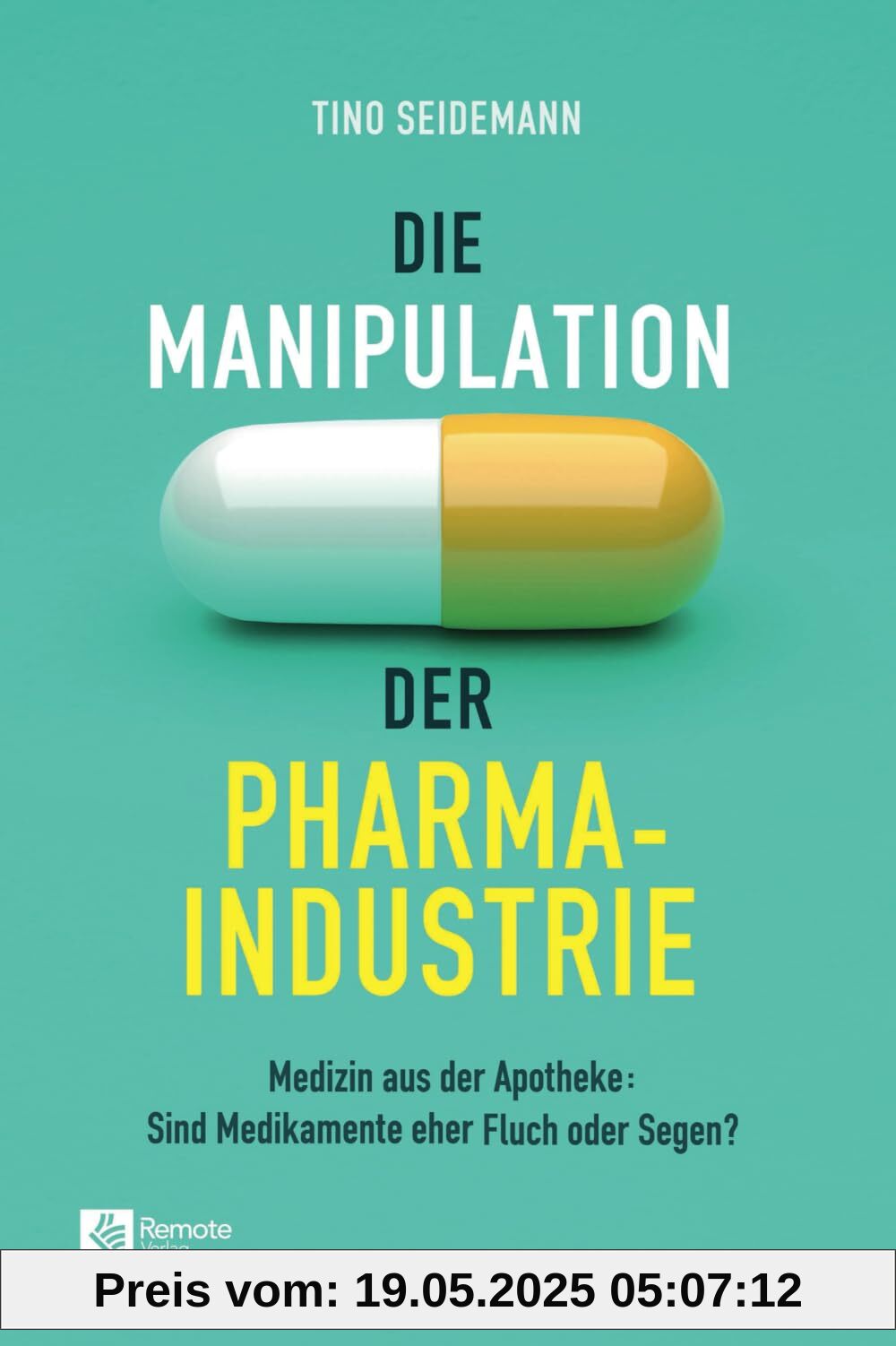 Die Manipulation der Pharmaindustrie: Medizin aus der Apotheke: Sind Medikamente eher Fluch oder Segen? Die Manipulation der Pharmaindustrie: Medizin aus der Apotheke: Sind Medikamente eher Fluch oder Segen?