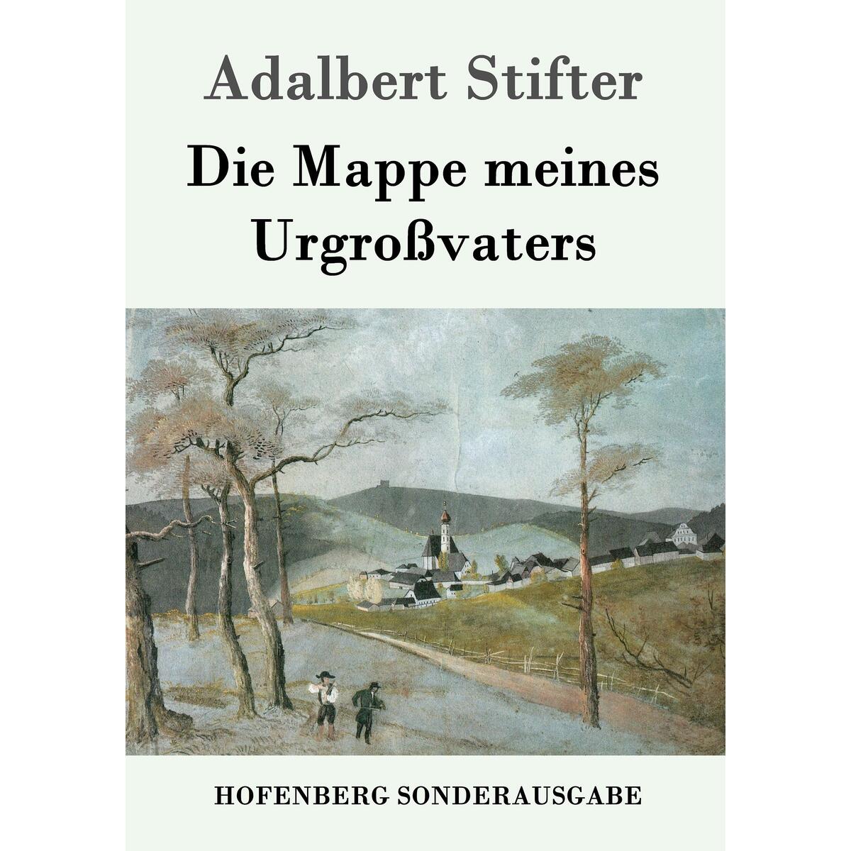 Die Mappe meines Urgroßvaters von Hofenberg