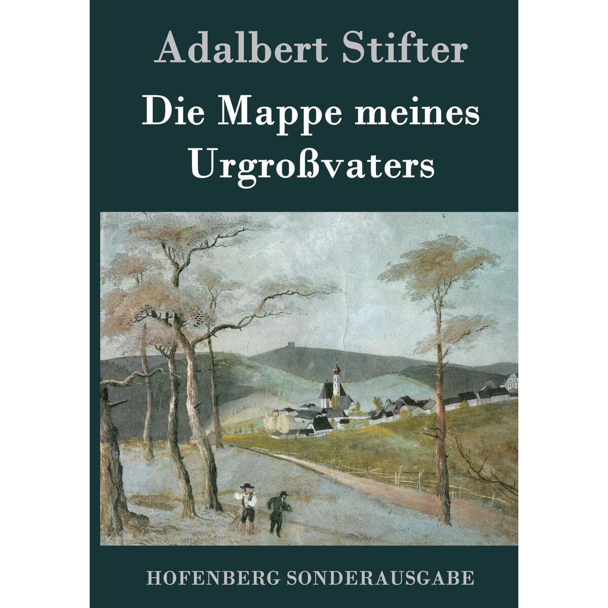 Die Mappe meines Urgroßvaters von Hofenberg
