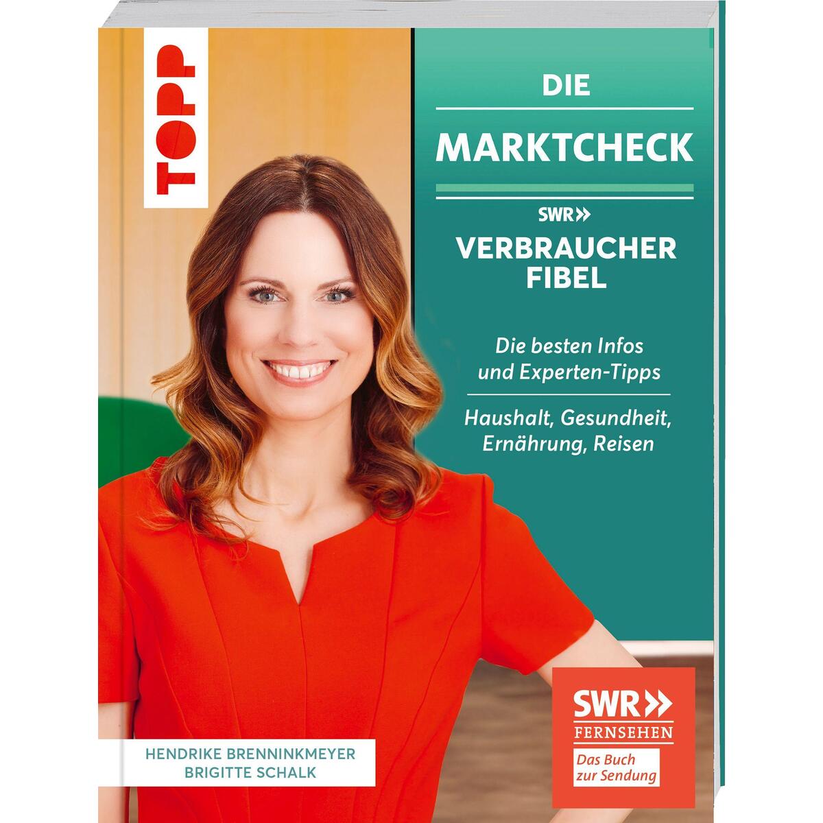 Die Marktcheck SWR Verbraucherfibel. Die besten Infos und Experten-Tipps von Hen... Die Marktcheck SWR Verbraucherfibel. Die besten Infos und Experten-Tipps von Hen... von Frech Verlag GmbH