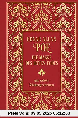 Die Maske des roten Todes und weitere Schauergeschichten: Leinen mit Goldprägung