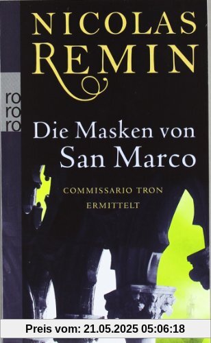 Die Masken von San Marco: Commissario Trons vierter Fall