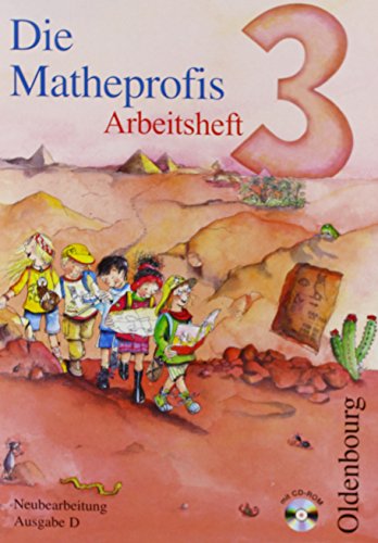 Die Matheprofis - Ausgabe D - für alle Bundesländer (außer Bayern): 3. Schuljahr - Arbeitsheft mit CD-ROM von Oldenbourg Schulbuchverlag