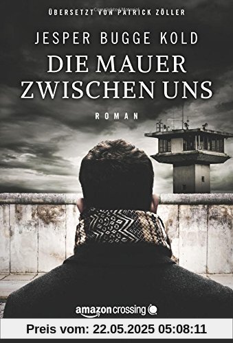 Die Mauer zwischen uns