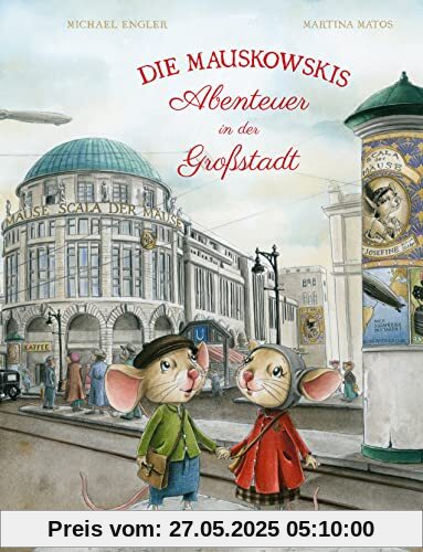 Die Mauskowskis - Abenteuer in der Großstadt: Band 2