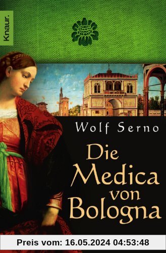Die Medica von Bologna: Roman
