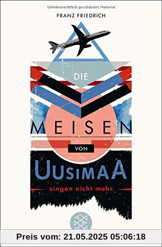 Die Meisen von Uusimaa singen nicht mehr: Roman