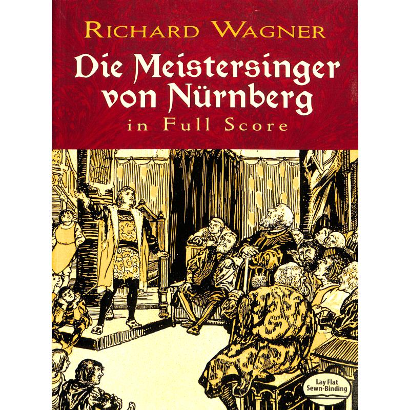Die Meistersinger von Nürnberg Die Meistersinger von Nürnberg