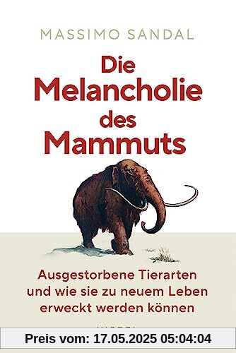 Die Melancholie des Mammuts: Ausgestorbene Tierarten und wie sie zu neuem Leben erweckt werden können