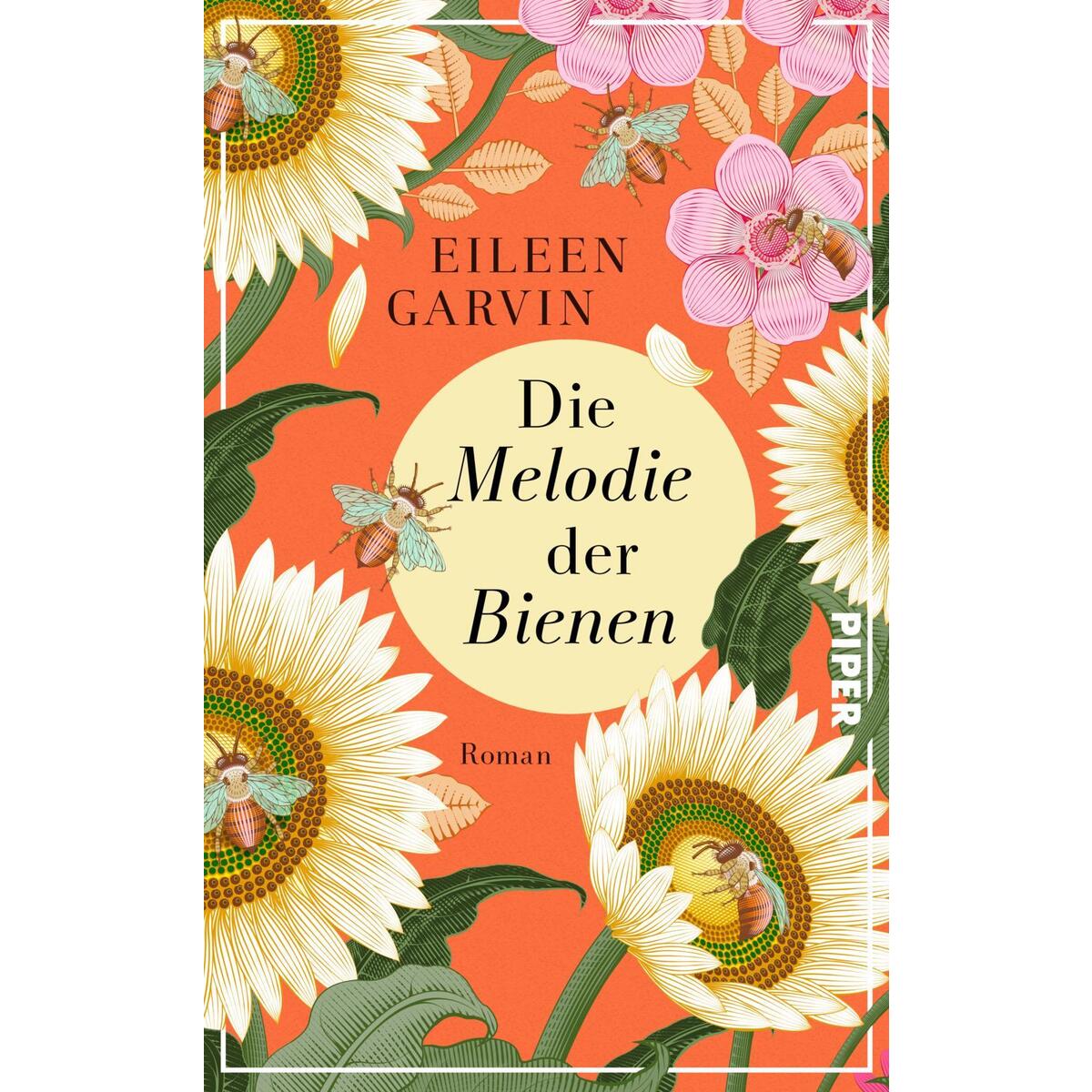 Die Melodie der Bienen Die Melodie der Bienen von Piper Verlag GmbH