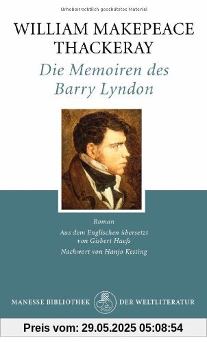 Die Memoiren des Barry Lyndon: Roman Die Memoiren des Barry Lyndon: Roman