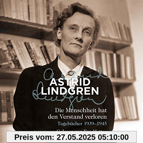 Die Menschheit hat den Verstand verloren: Tagebücher 1939-1945: 5 CDs