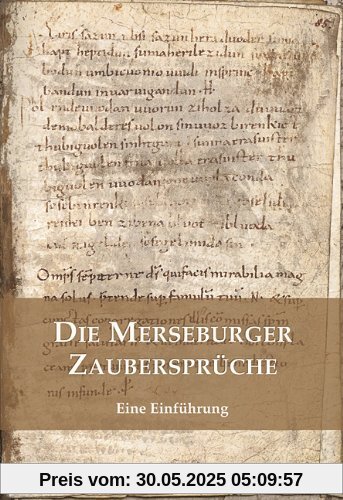 Die Merseburger Zaubersprüche: Eine Einführung