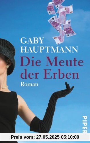 Die Meute der Erben: Roman Die Meute der Erben: Roman