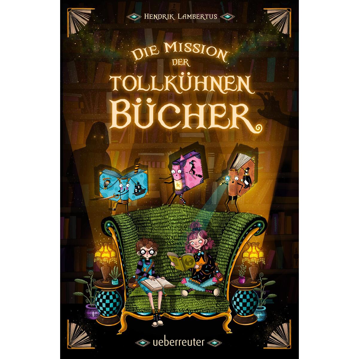 Die Mission der tollkühnen Bücher von Ueberreuter Verlag