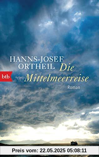 Die Mittelmeerreise: Roman eines Heranwachsenden